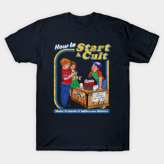 How To Start A Cult Worn Out T-Shirt by Alema Art